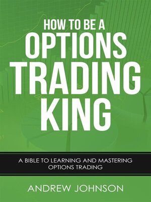 cover image of How to Be a Options Trading King